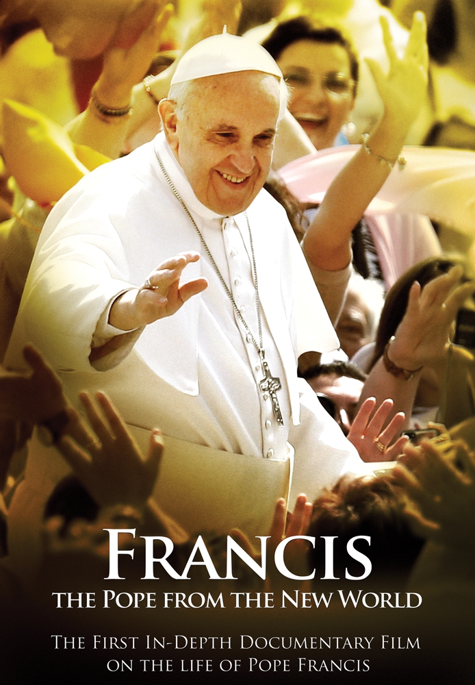 Francis: The Pope from the New World