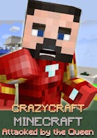 Crazy Craft - Attacked by The Queen