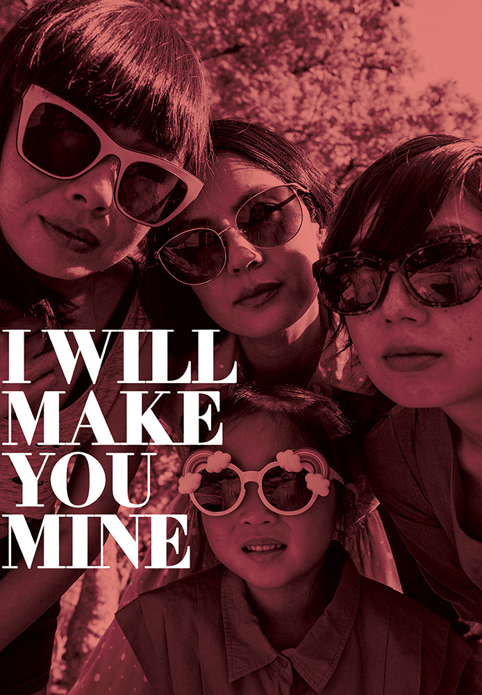 I Will Make You Mine