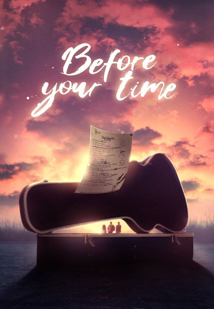 Before Your Time