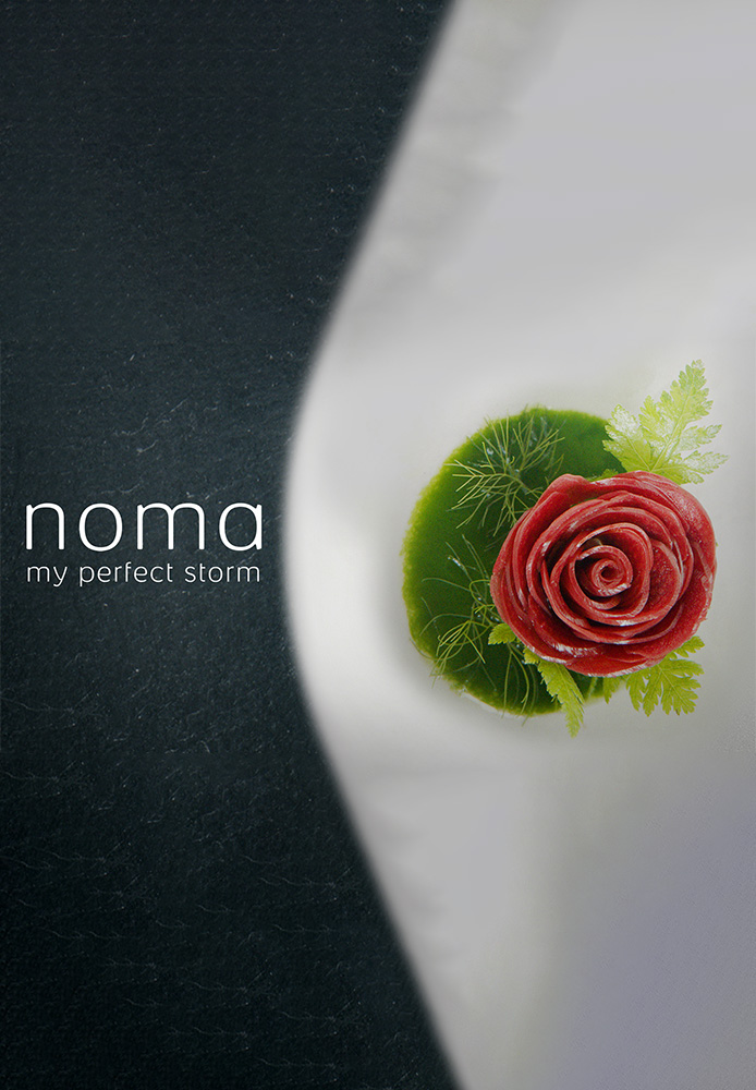 Noma: My Perfect Storm