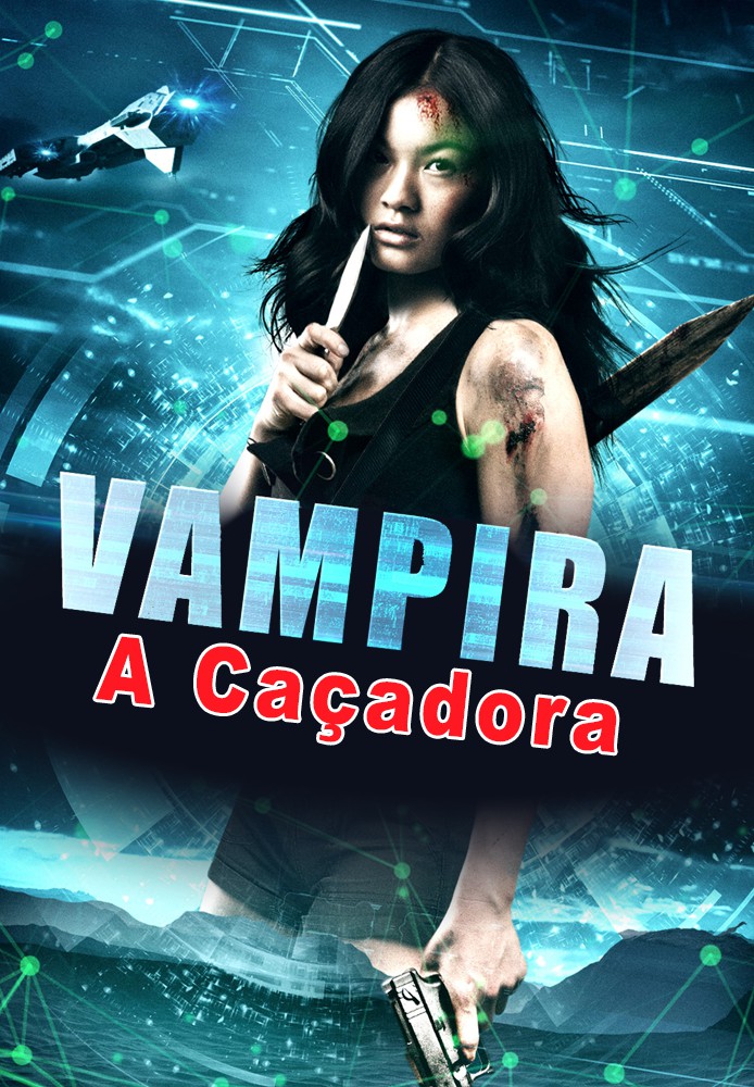 Vampira,  a Caçadora
