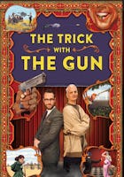 The Trick With The Gun