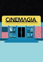 CineMagia: a história das videolocadoras de São Paulo