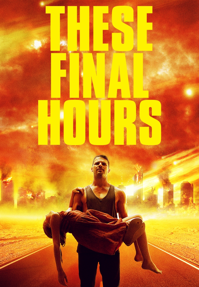 These Final Hours