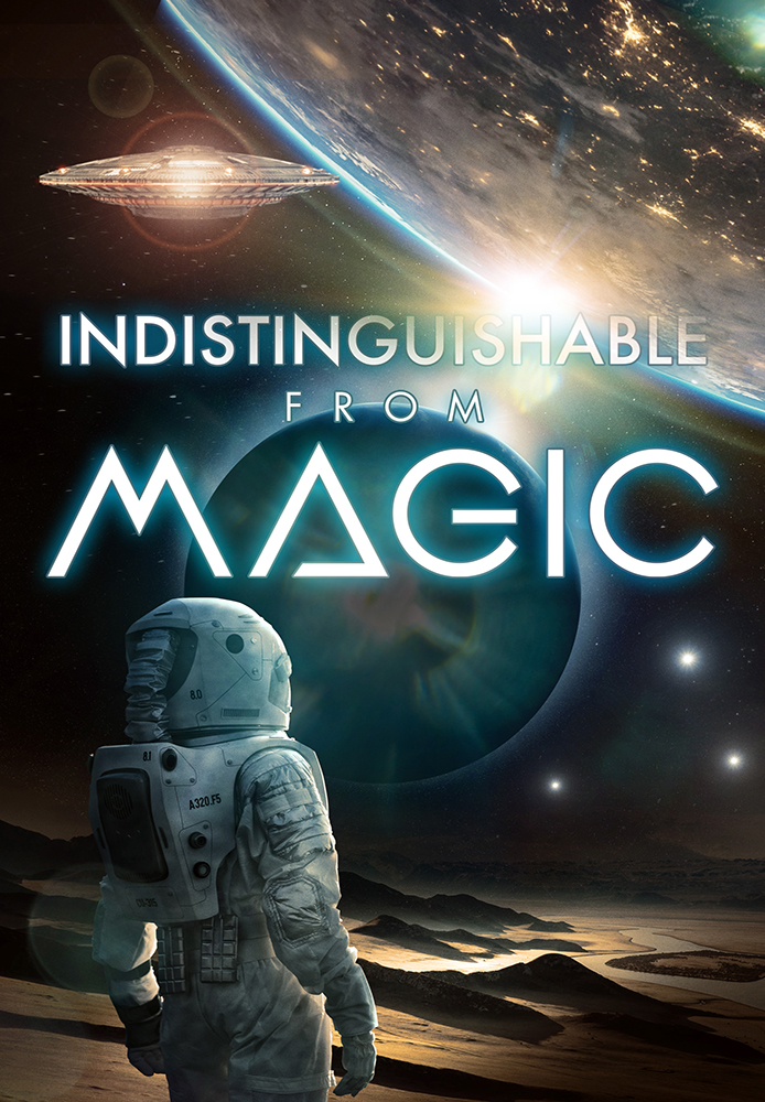 Indistinguishable From Magic