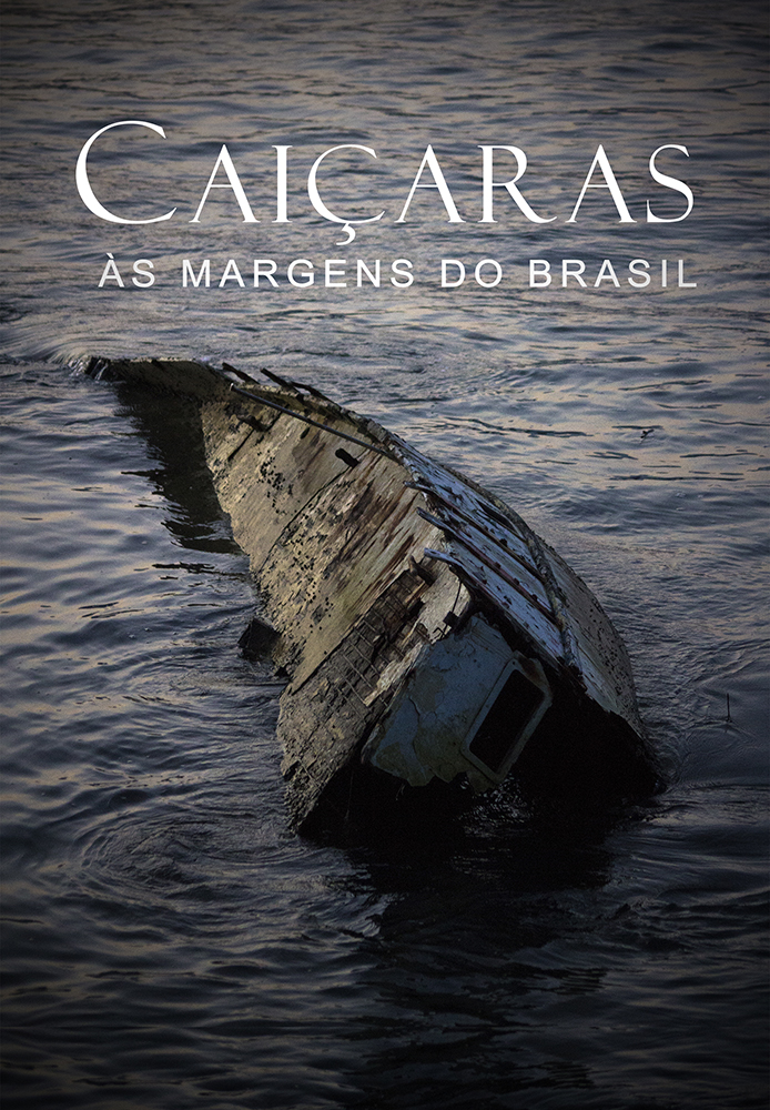 Caiçaras- Às Margens do Brasil