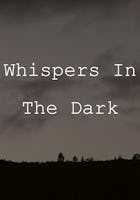 Whispers In The Dark