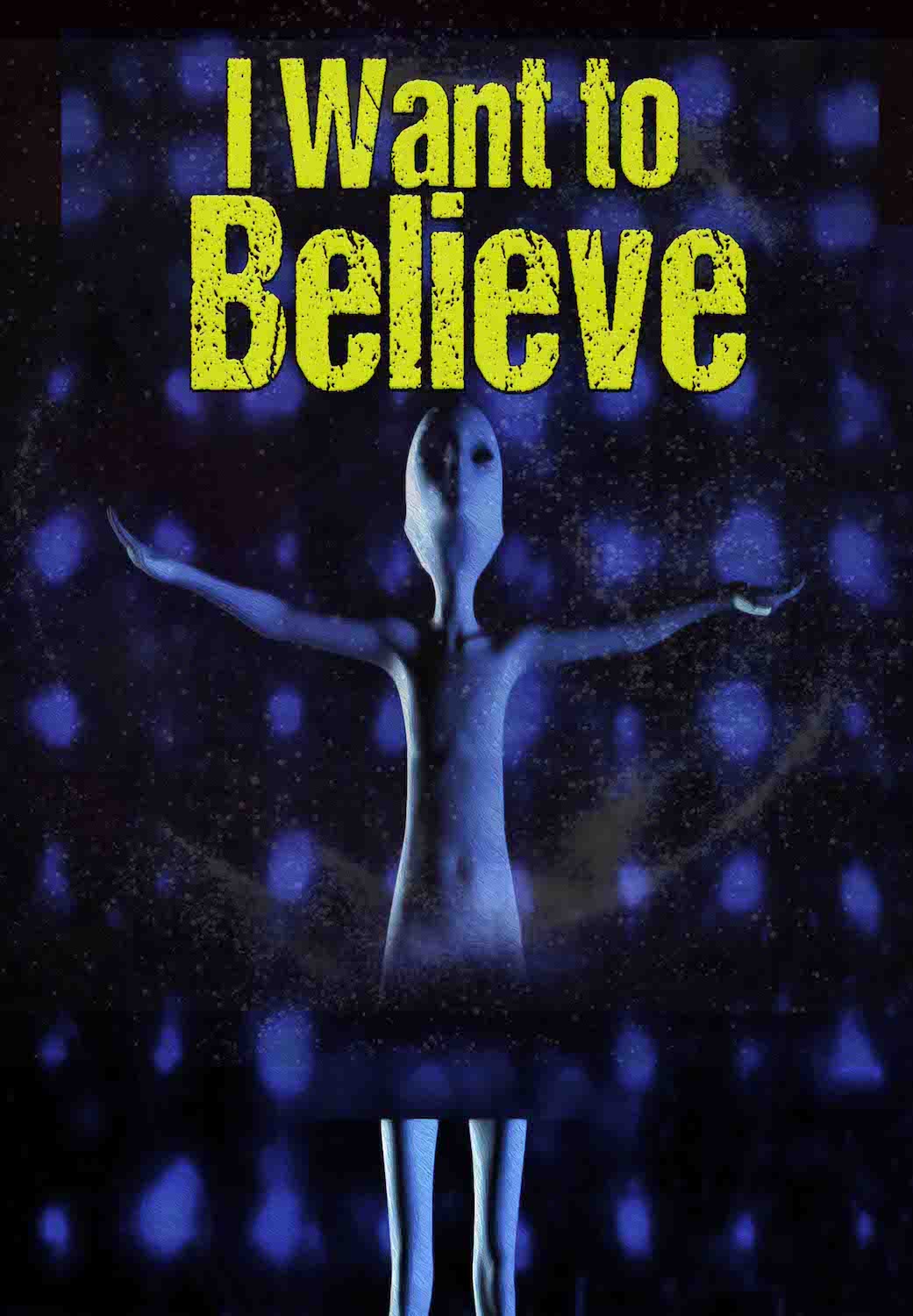I Want to Believe