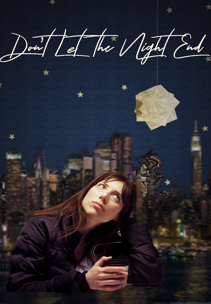 Don't Let the Night End
