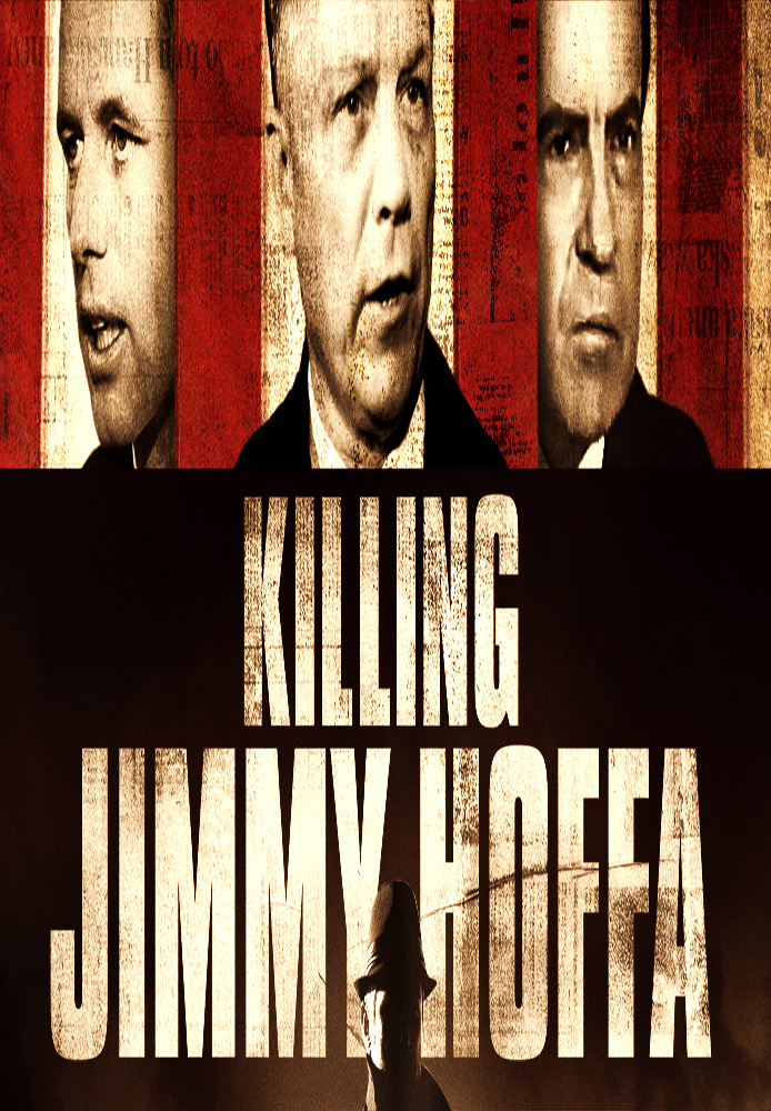 Killing Jimmy Hoffa