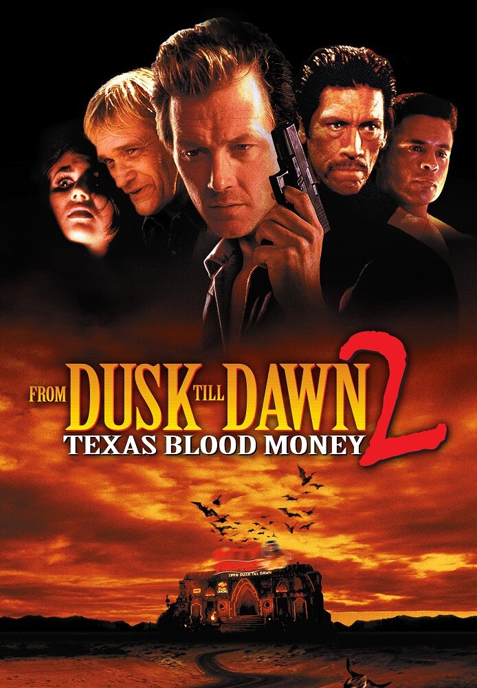 From Dusk Till Dawn 2: Texas Blood Money