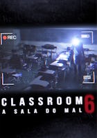 Classroom 6: A Sala do Mal
