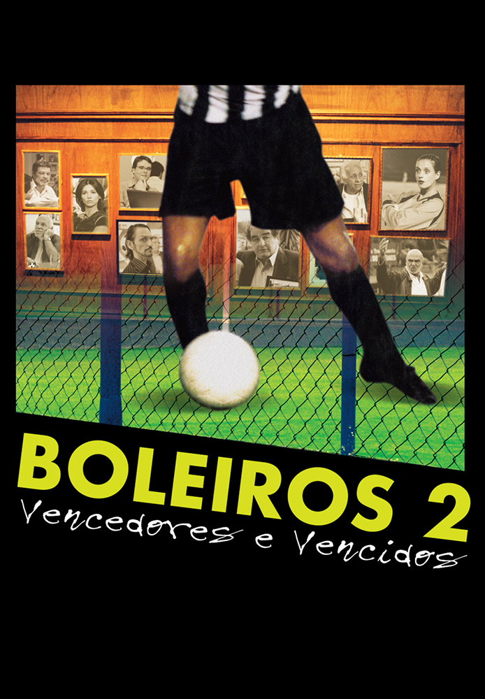 Boleiros 2 Vencedores e Vencidos