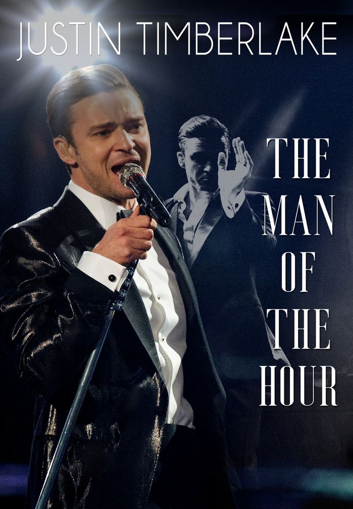 Justin Timberlake: The Man of the Hour