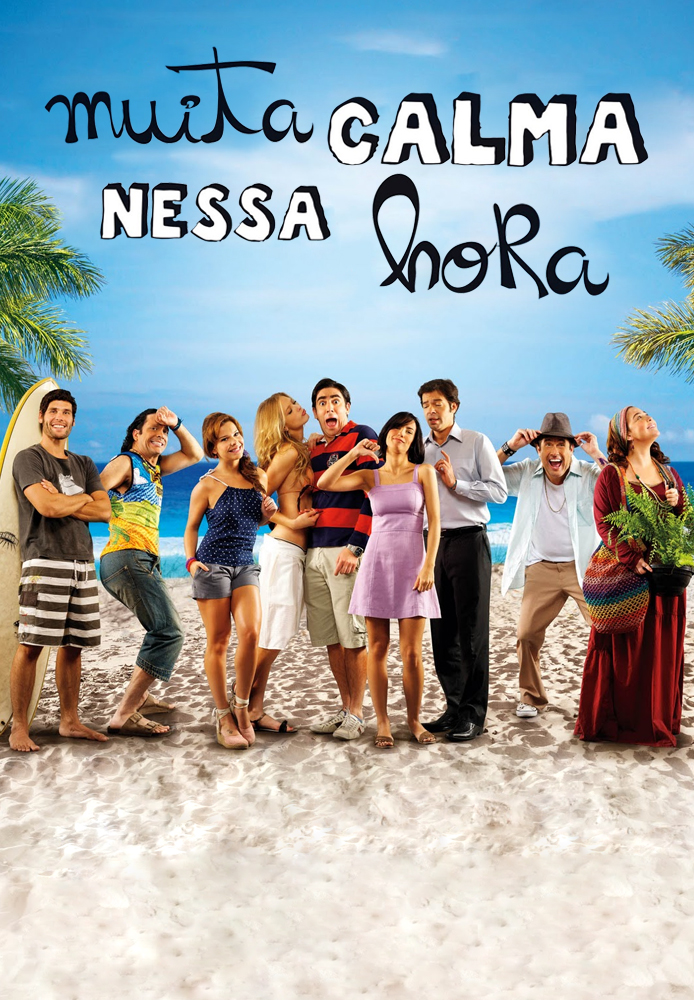 Muita Calma Nessa Hora