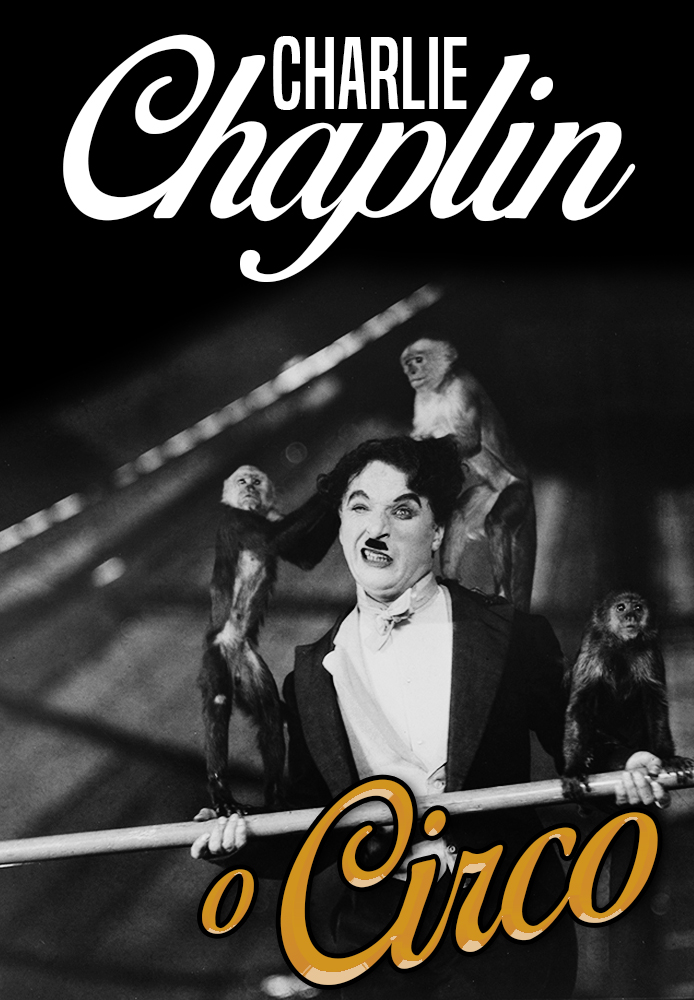 Charlie Chaplin -  O Circo