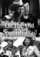 On the Old Spanish Trail