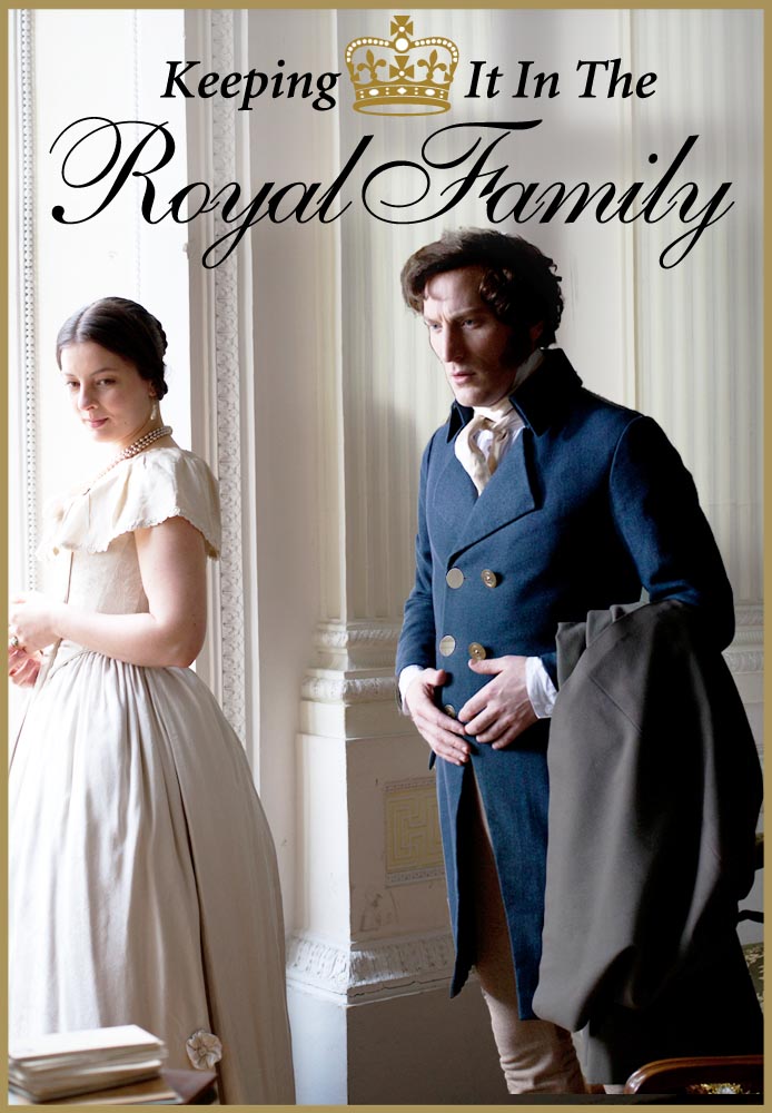 Keeping It In The Royal Family