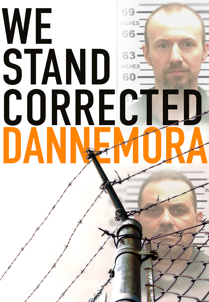 We Stand Corrected: Dannemora