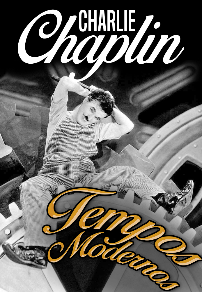 Charlie Chaplin- Tempos Modernos