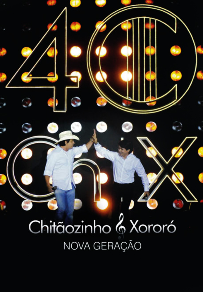 Chitãozinho e Xororó - Nova Geração