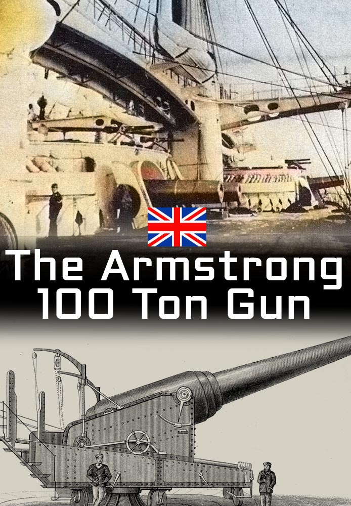 The Armstrong 100 Ton Gun