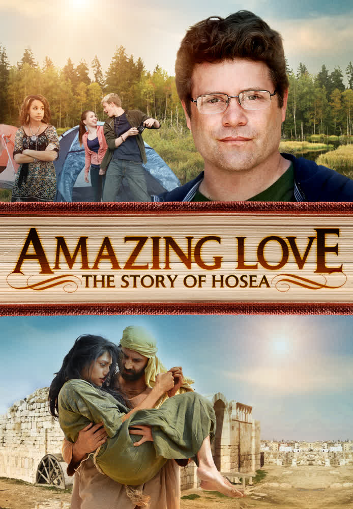 Amazing Love: The Story Of Hosea