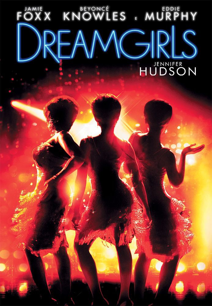 Dreamgirls: Em Busca de um Sonho