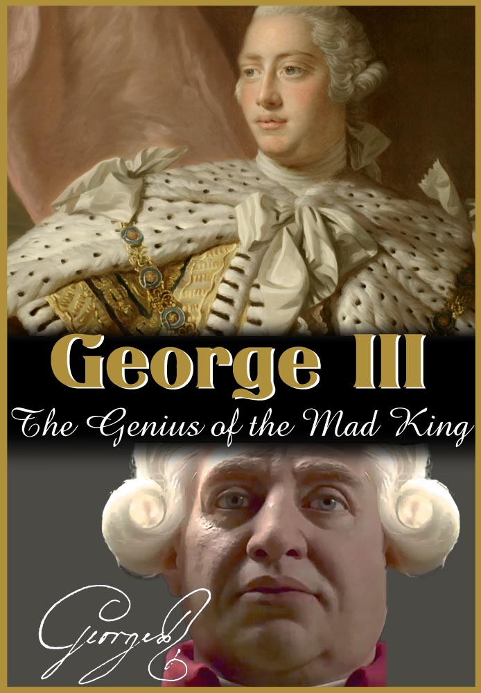 George III: The Genius of the Mad King