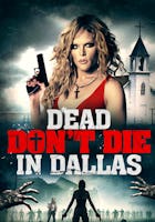 Dead Don't Die in Dallas
