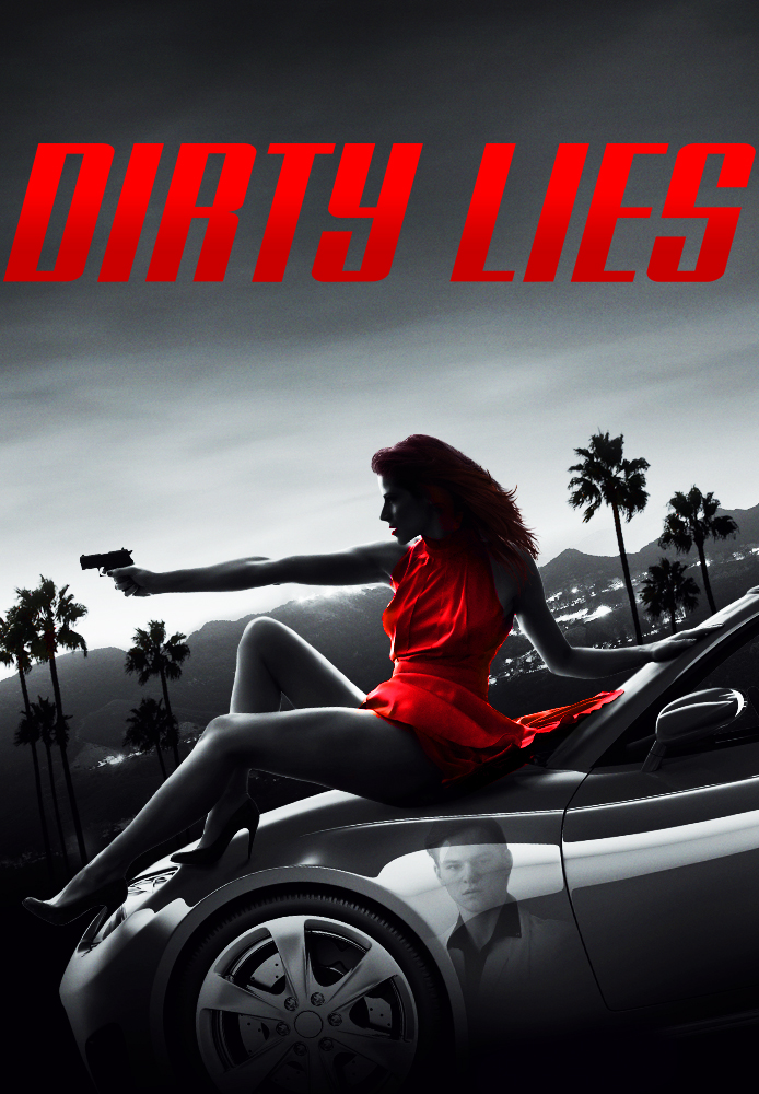 Dirty Lies