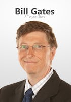 Bill Gates: Tycoon Story