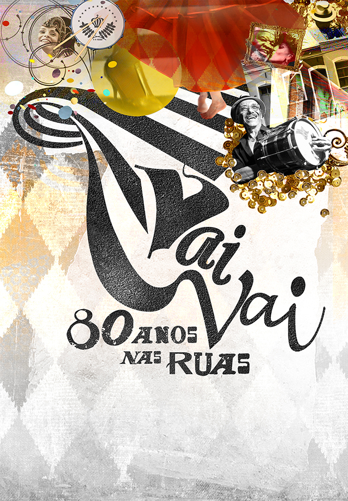 Vai-Vai: 80 Anos nas Ruas