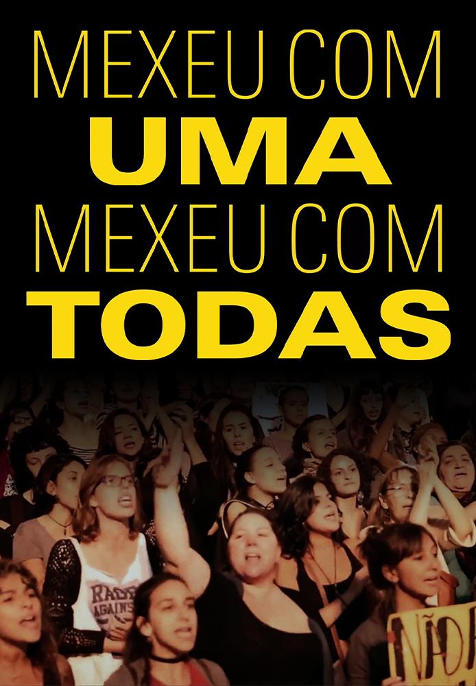 Mexeu com Uma, Mexeu com Todas