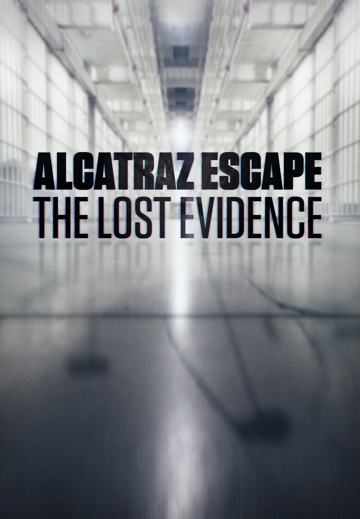 Alcatraz Escape: The Lost Evidence