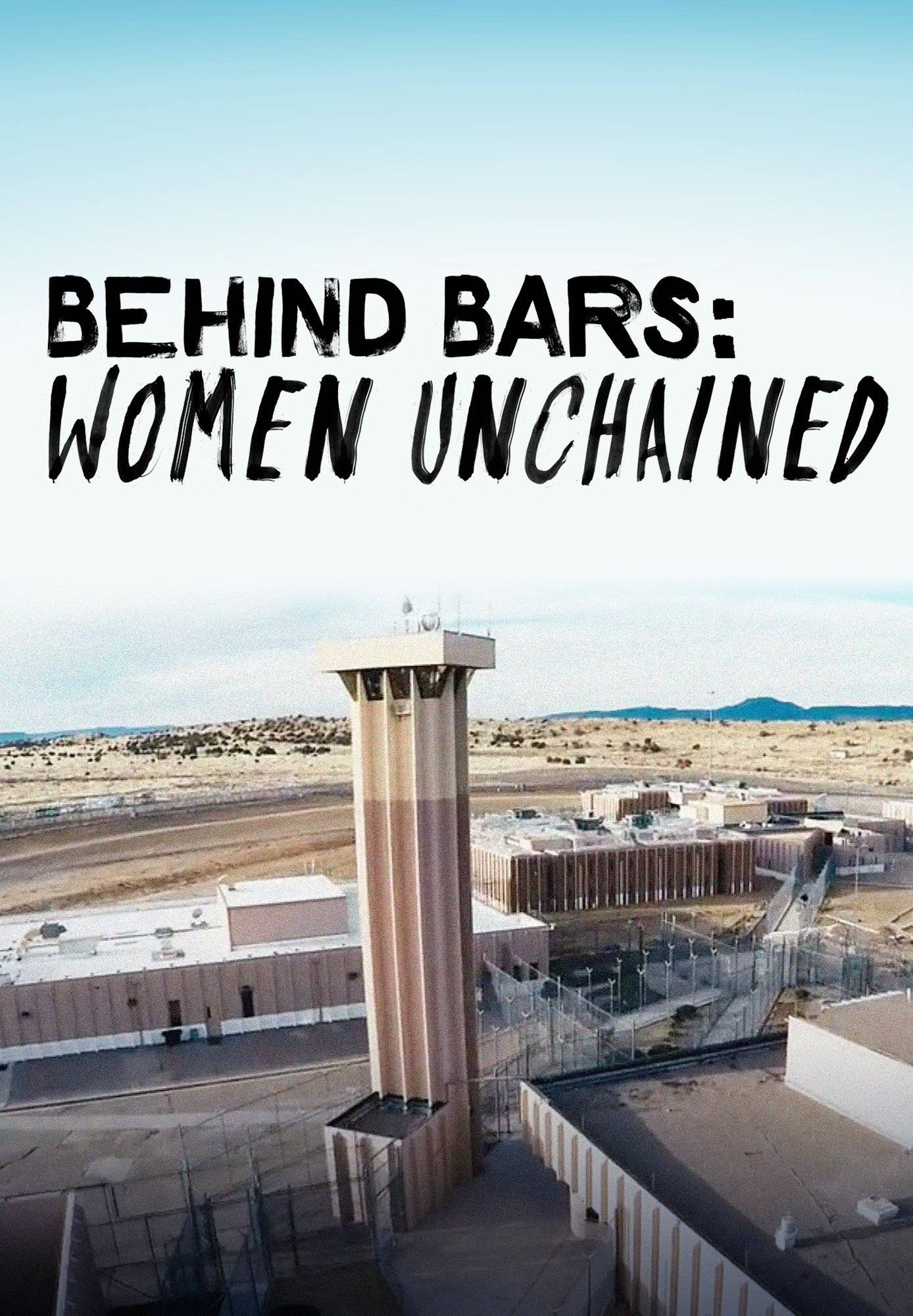 Behind Bars: Women Unchained