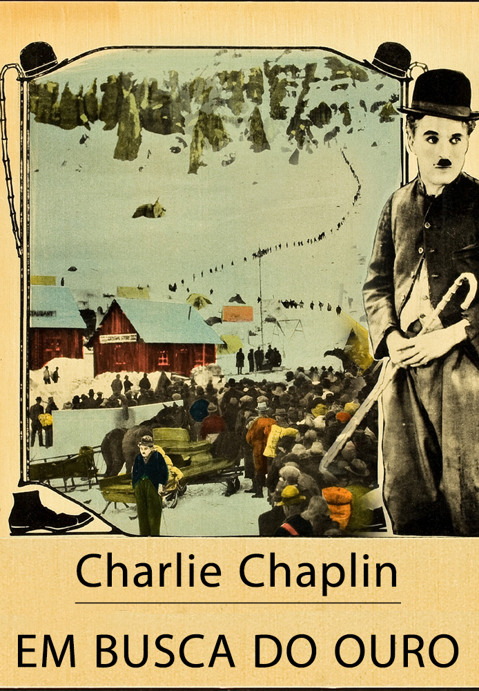 Charlie Chaplin- Em busca do ouro