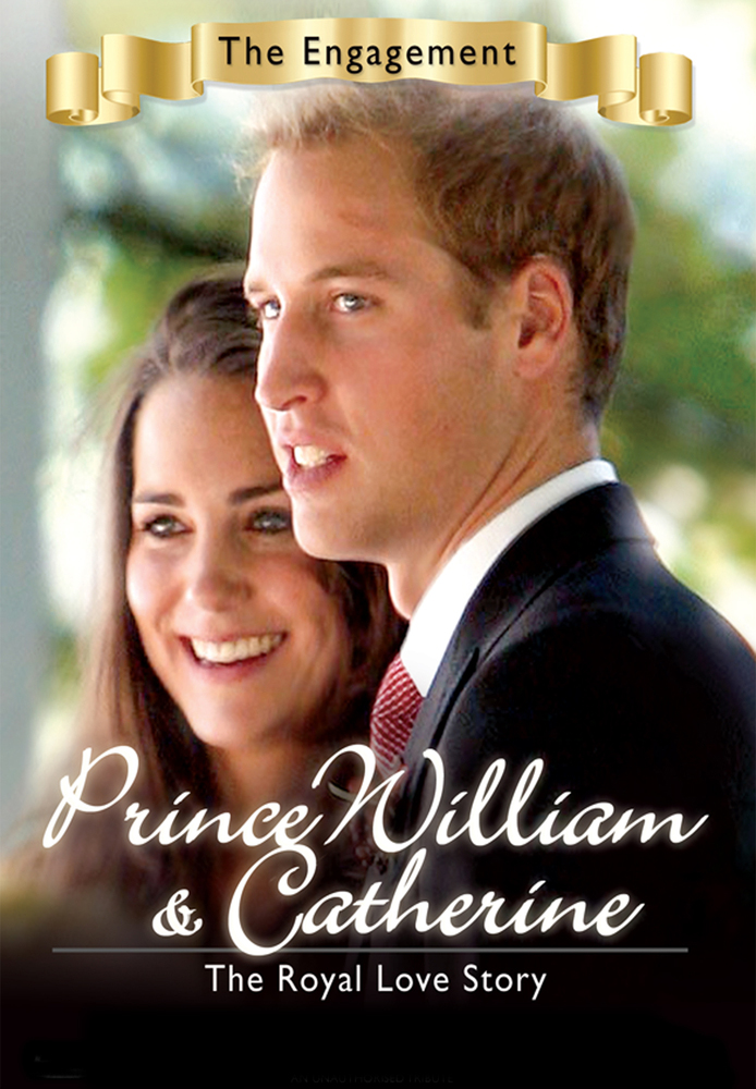 Prince William and Catherine: A Royal Love Story - Part I - The Royal Engagement