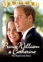 Prince William and Catherine: A Royal Love Story - Part I - The Royal Engagement