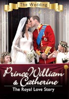 Prince William and Catherine: A Royal Love Story - Part II - The Royal Wedding