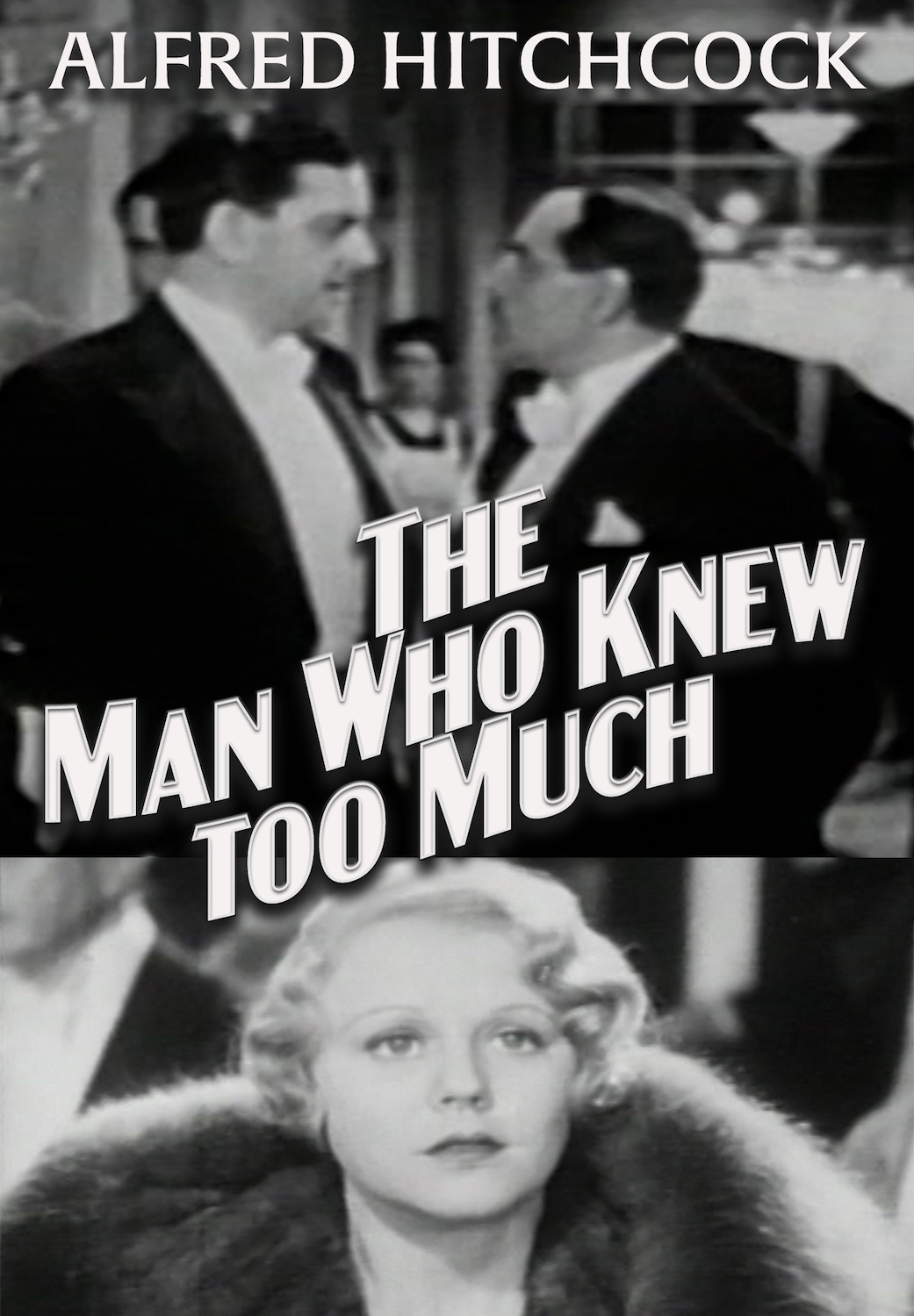 The Man Who Knew Too Much