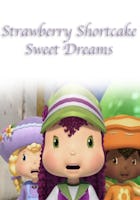 Strawberry Shortcake: Sweet Dreams