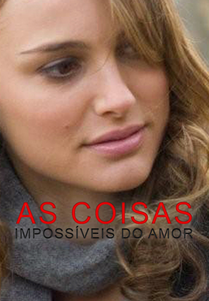 As Coisas Impossíveis do Amor