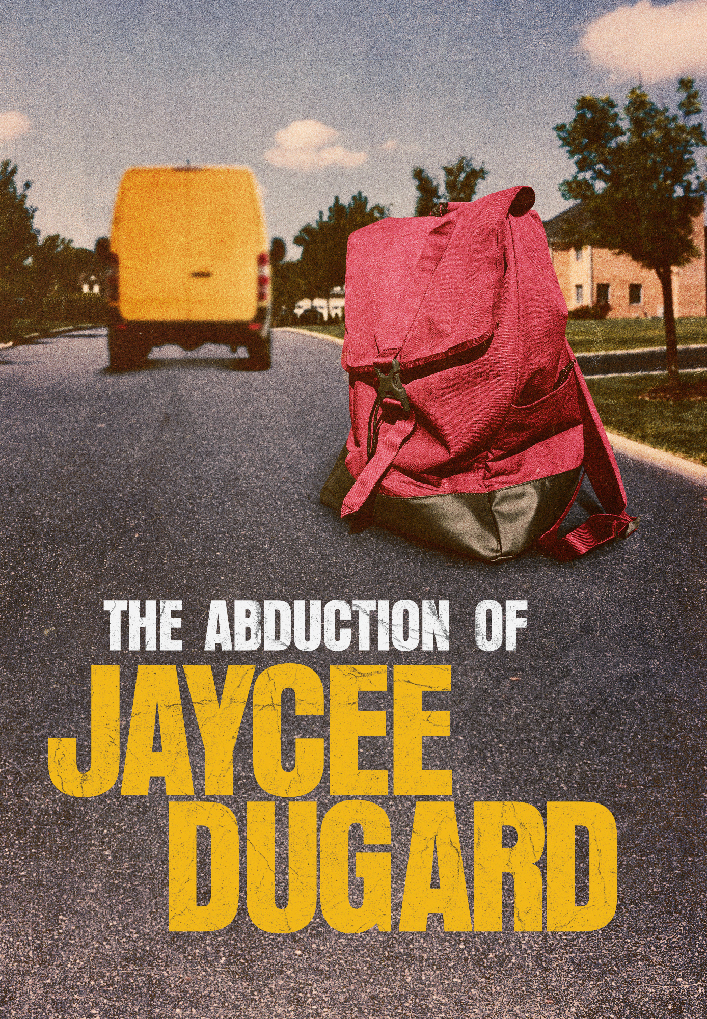 The Abduction of Jaycee Dugard