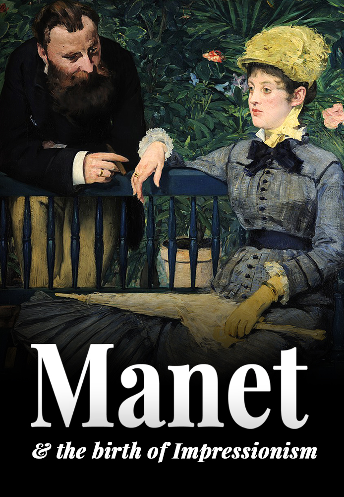 Manet and the Birth of Impressionism