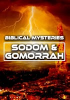 Biblical Mysteries: Sodom & Gomorrah