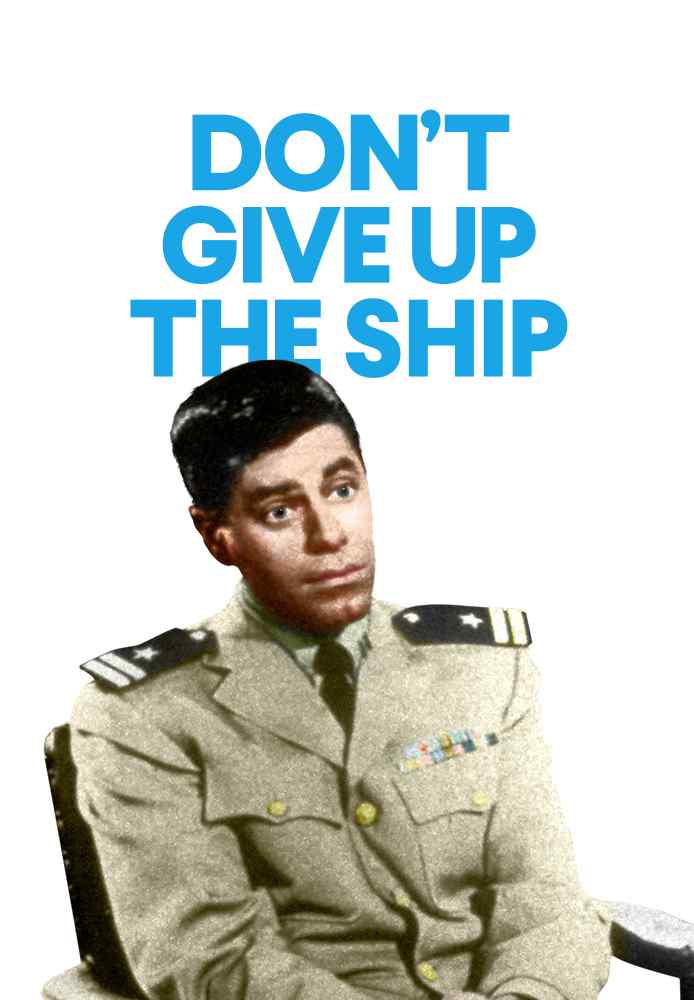 Don't Give Up The Ship