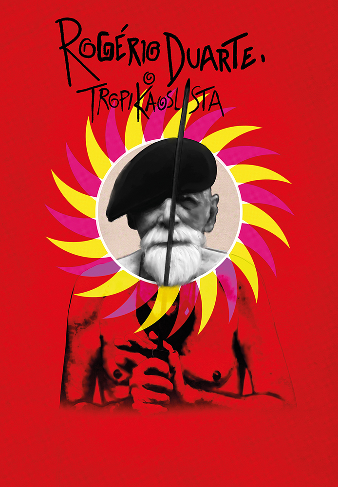 Rogério Duarte - O Tropikaoslista