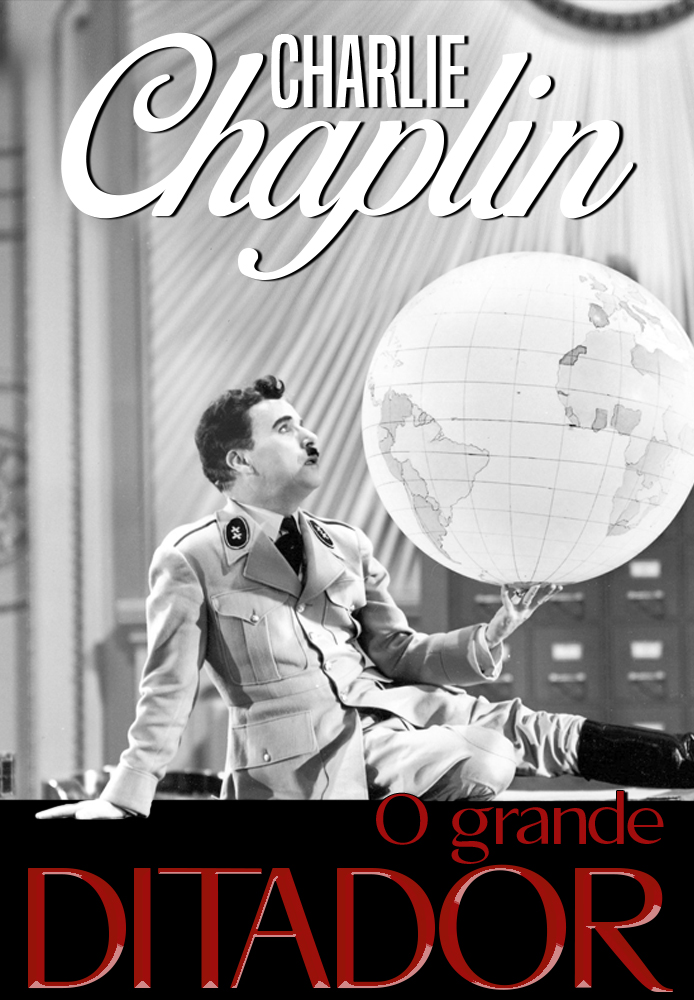 Charlie Chaplin - O Grande Ditador